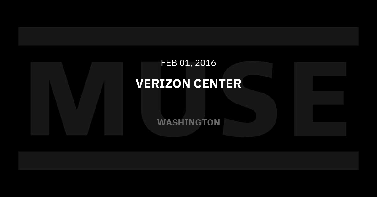 Muse Official Website Tour Recap: Live at Verizon Center in Washington ...